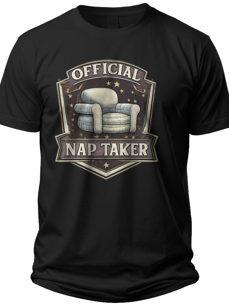 Official Nap Taker Funny Fathers Day Shirt - Adult Unisex Tee