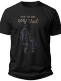 My Hero, My Dad Father's Day Tshirt - Adult Unisex Tee