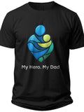 My Hero My Dad Geometric Father's Day T Shirts - Adult Unisex Tee