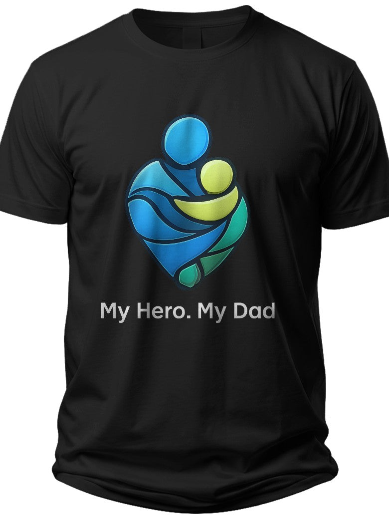 My Hero My Dad Geometric Father's Day T Shirts - Adult Unisex Tee