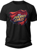 My Hero Dad Cape Father's Day Shirts - Adult Unisex Tee