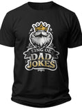 King of Dad Jokes Fathers Day Tshirt - Adult Unisex Tee