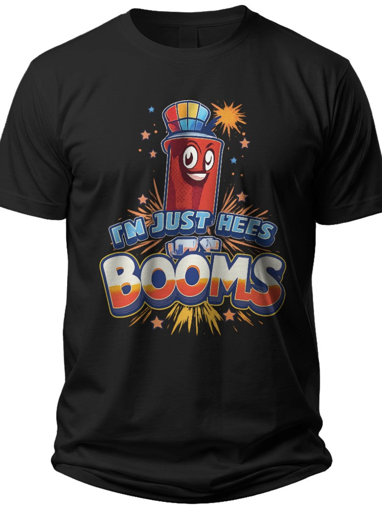 I'm Just Here for the Booms Funny Slogan 4th of July Shirts Men - Adult Unisex Tee