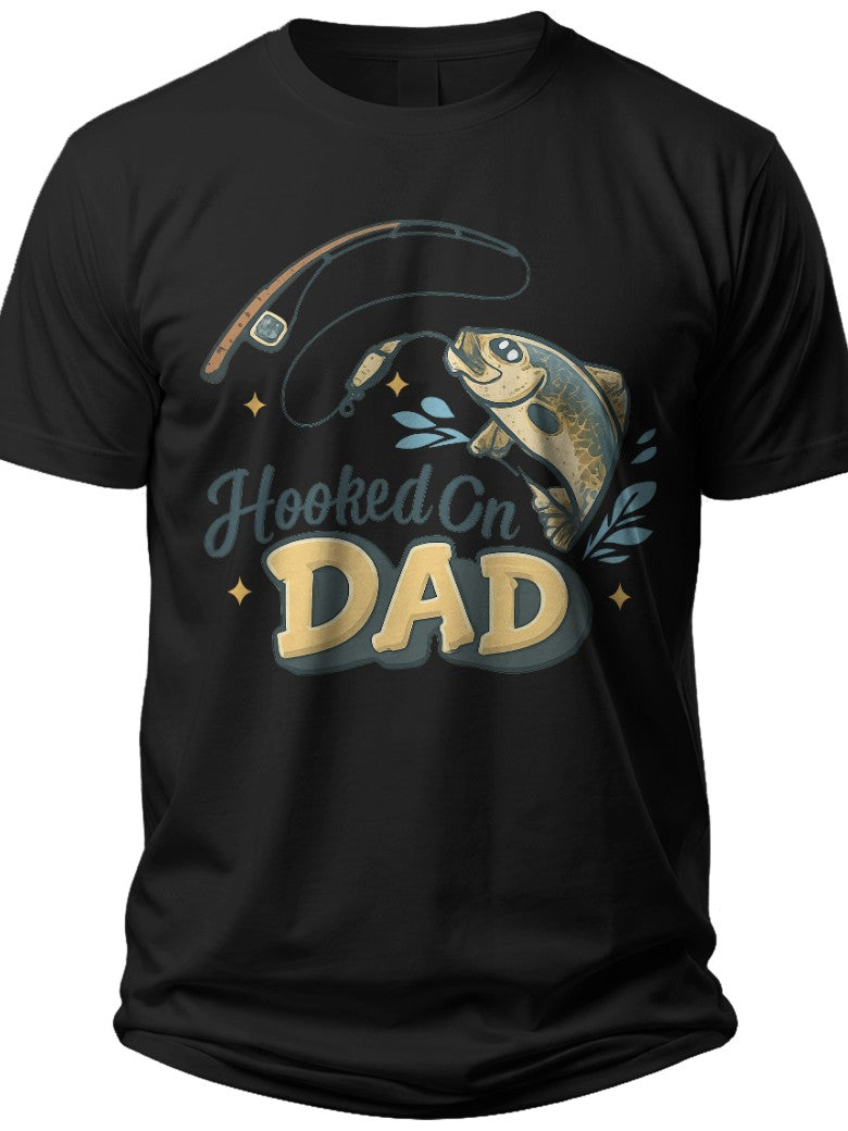 Hooked On Dad Fathers Day Gifts Shirts - Adult Unisex Tee