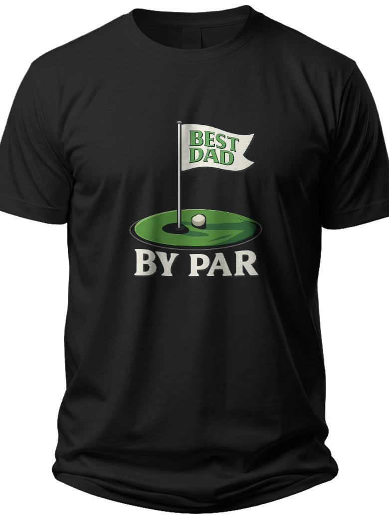 Hole-in-One Dad Best Dad by Par Shirt - Adult Unisex Tee