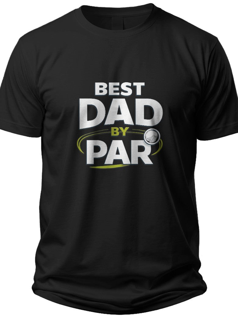 Golf Dad Typography Best Dad by Par Shirt - Adult Unisex Tee