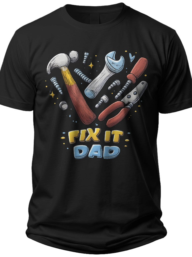 Fix It Dad Tools Fathers Day Shirts for Dad - Adult Unisex Tee
