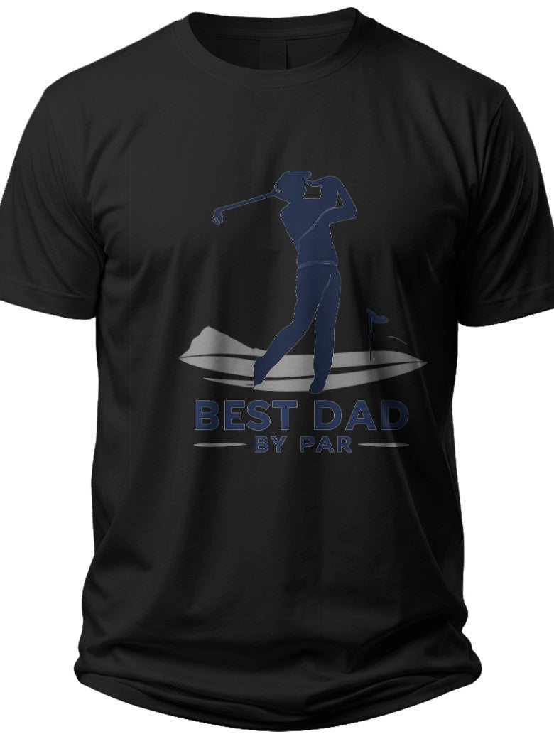 Dad's Golf Swing Silhouette Best Dad by Par Shirt - Adult Unisex Tee