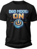 Dad Mode Activated Father's Day Shirts for Men - Adult Unisex Tee