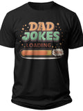 Dad Jokes Loading Funny Father's Day Shirts - Adult Unisex Tee