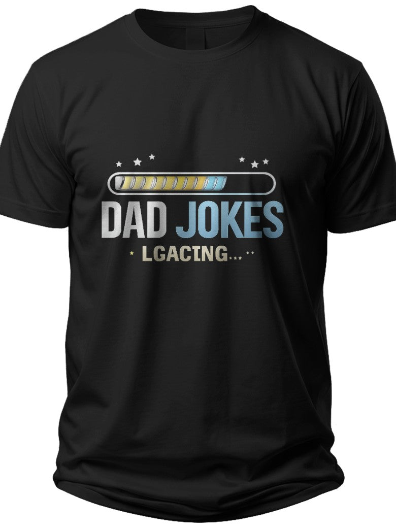Dad Jokes Loading Father's Day Tshirt - Adult Unisex Tee