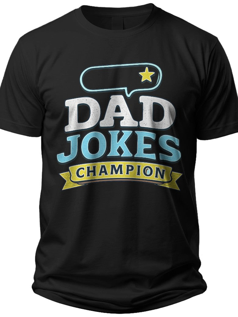 Dad Jokes Champion Fathers Day Shirt - Adult Unisex Tee