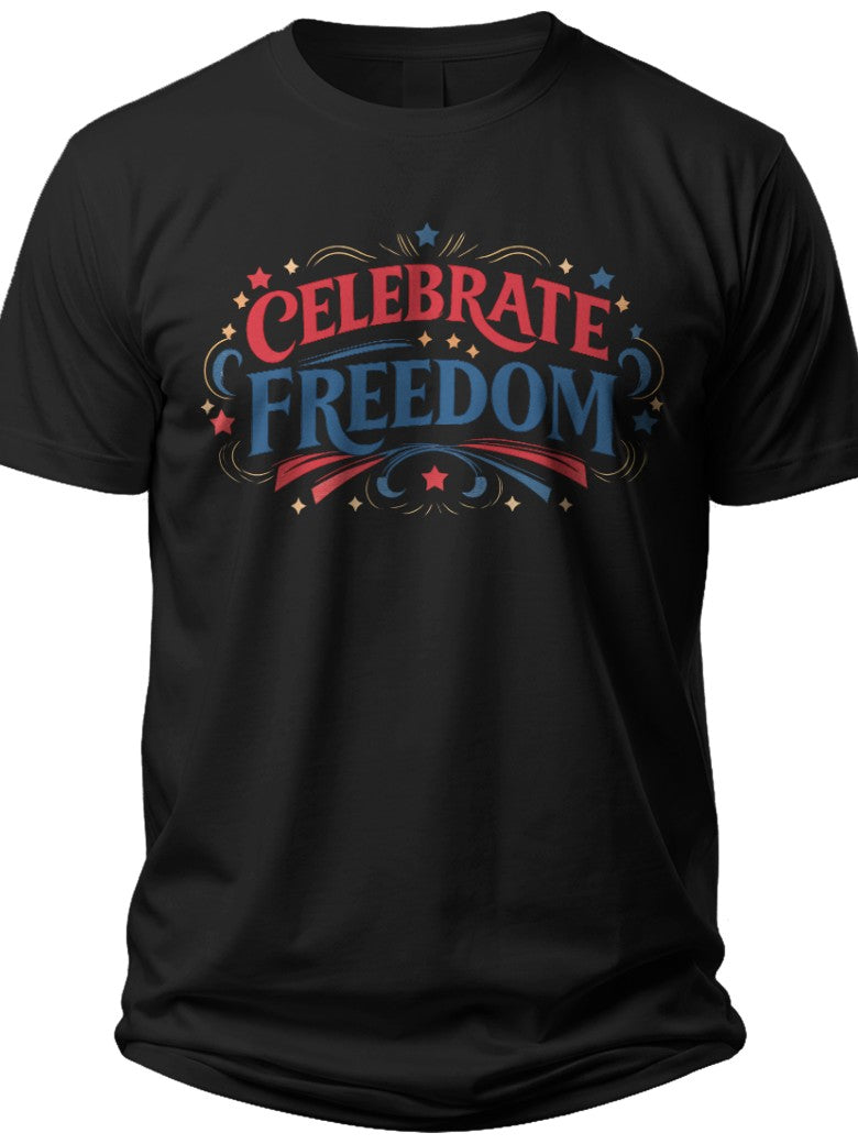 Celebrate Freedom Text 4th July Shirts - Adult Unisex Tee