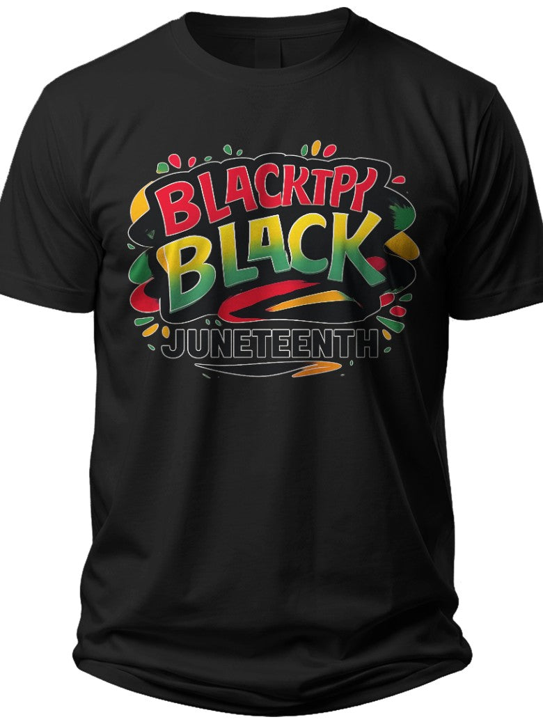 Blackity Black Juneteenth Womens Juneteenth T-shirts - Adult Unisex Tee