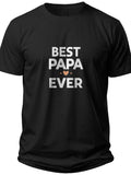 Best Papa Ever Minimal Fathers Day Shirts - Adult Unisex Tee