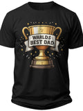 Best Dad Trophy Fathers Day T Shirt - Adult Unisex Tee
