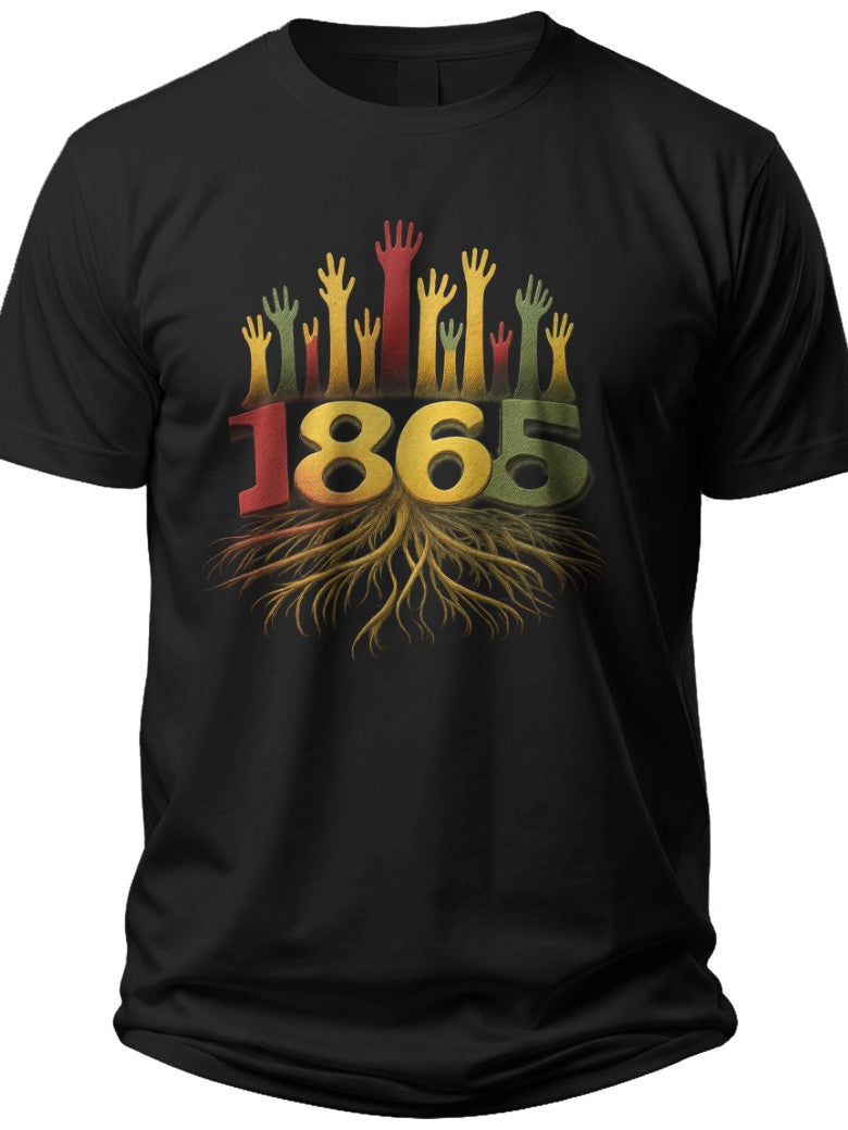 1865 Unity Roots Juneteenth T Shirt - Adult Unisex Tee