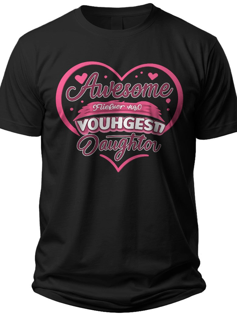 Heart for Youngest Daughter Awesome Like My Youngest Daughter Shirt - Adult Unisex Tee