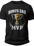 Bonus Dad MVP Bonus Dad Shirt - Adult Unisex Tee