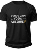 Bonus Dad Extra Awesome Bonus Dad Shirt - Adult Unisex Tee