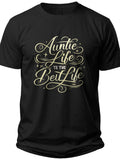 Auntie Life Calligraphy Aunt Shirt - Adult Unisex Tee