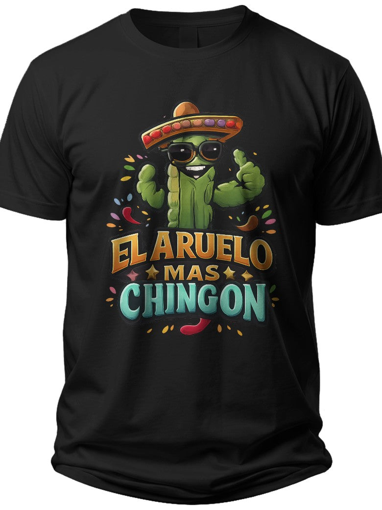 Cactus Chingon El Abuelo Mas Chingon Shirt - Adult Unisex Tee