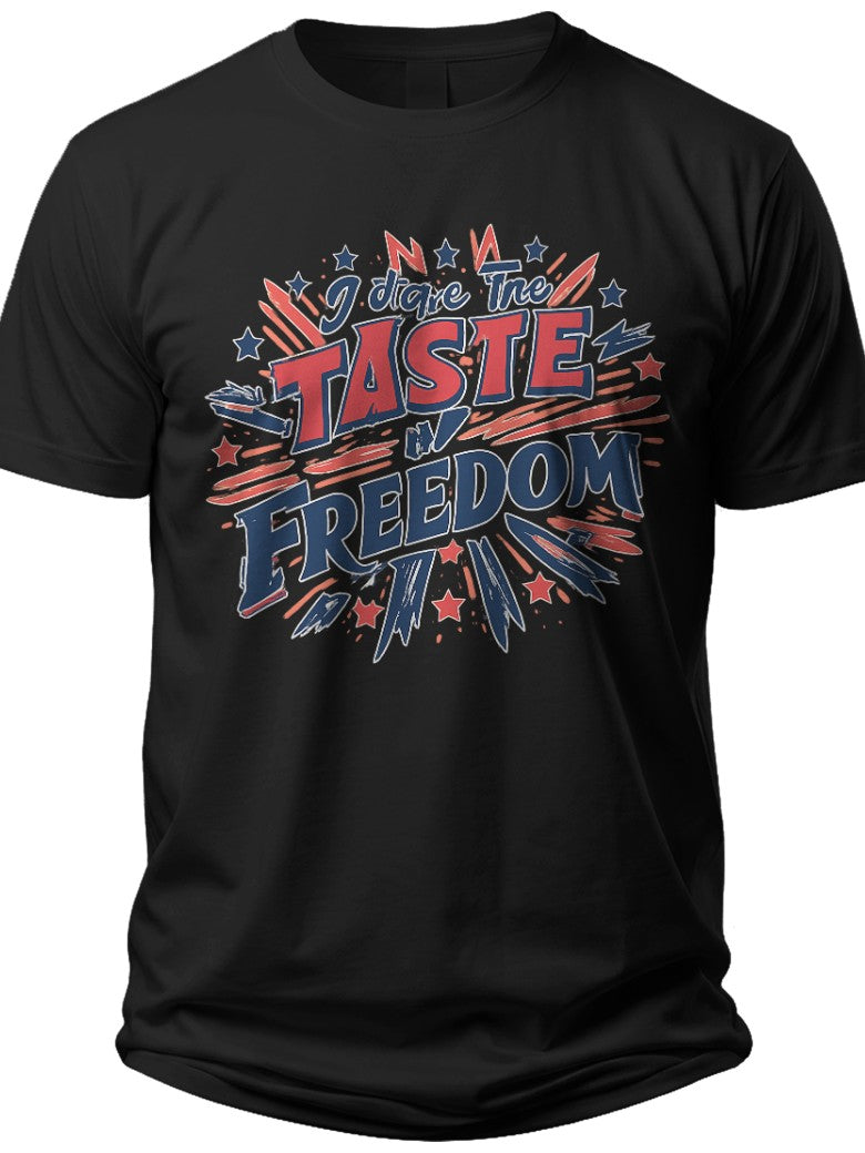 Freedom Star Burst I Love the Taste of Freedom Shirt - Adult Unisex Tee