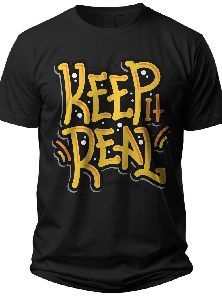 Unisex Black Keep It Real Graphic T-Shirt Short Sleeve Casual Streetwear Top for Men Women Teens