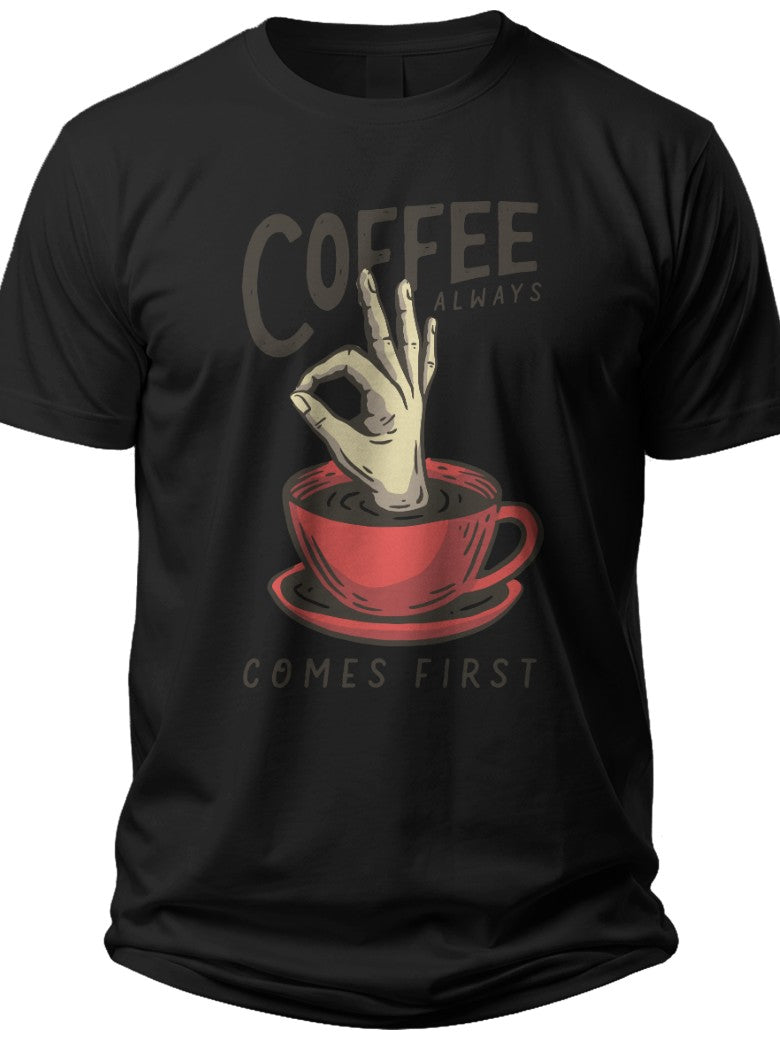Funny Coffee Comes First Black Graphic T-Shirt for Men Women Novelty Hand in Cup Design Casual Tee Top