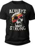 Unisex Skull Graphic T-Shirt Always Strong Print Black Short Sleeve Casual Tee Shirt for Men Women