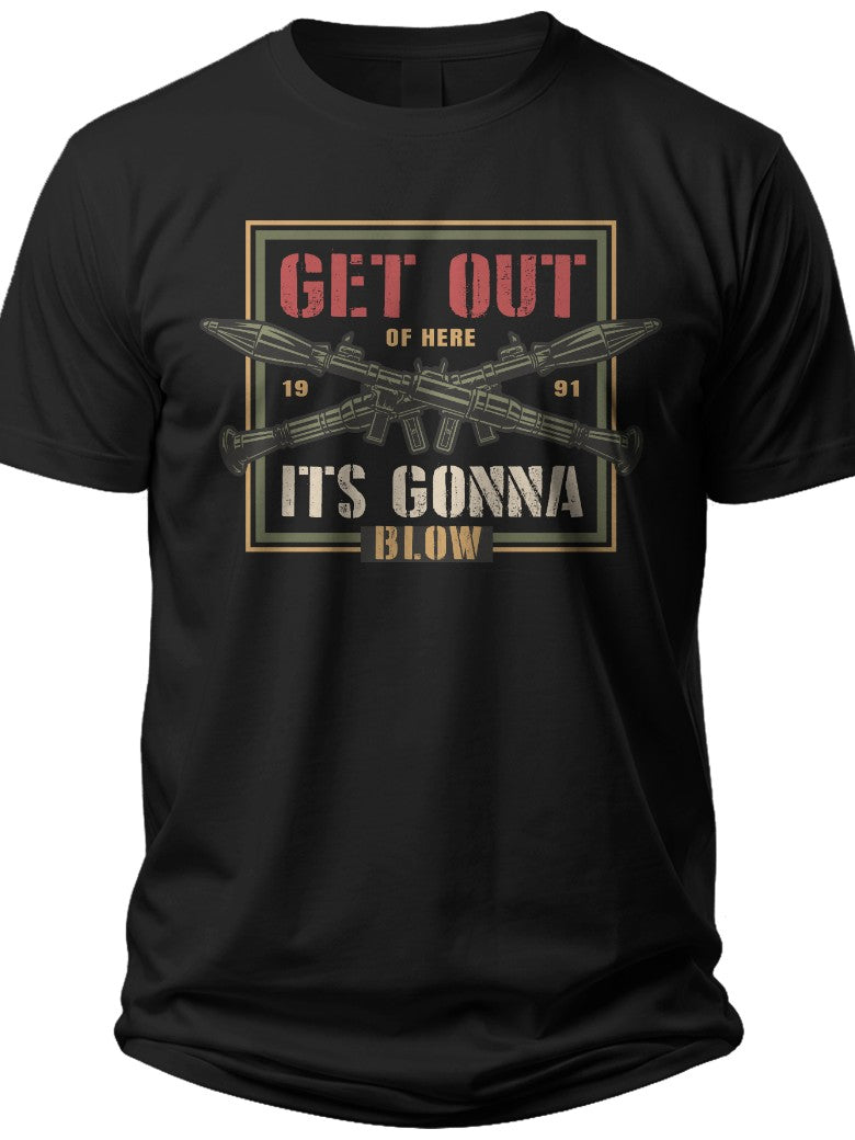 Men's Black Graphic Tee 'Get Out Of Here It's Gonna Blow' Slogan Print Casual Cotton T-Shirt