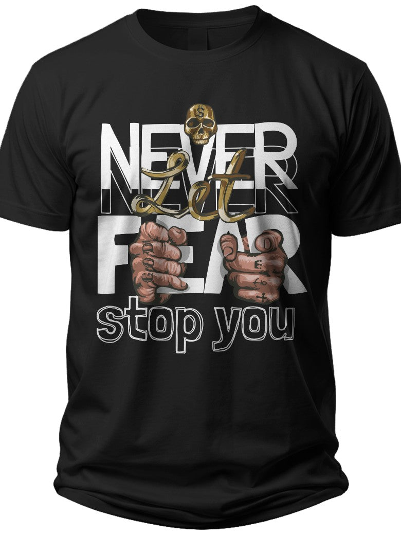Unisex Black Graphic T-Shirt Skull Design 'NEVER FEAR' Motivational Short Sleeve Casual Tee Top